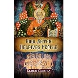 How Satan Deceives People (The Patristic Heritage Book 1)
