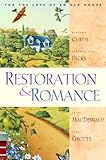 Restoration and Romance by Shari Macdonald, Jane Orcutt