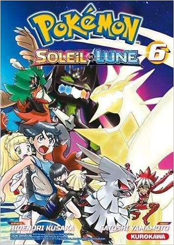 Pokemon Soleil Et Lune Tome 6 6 Pokemon French Edition Kusaka Hidenori Yamamoto Satoshi 9782368529744 Amazon Com Books