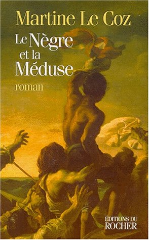 Le nègre et la "Méduse": roman