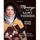 Mornings with Saint Thérèse