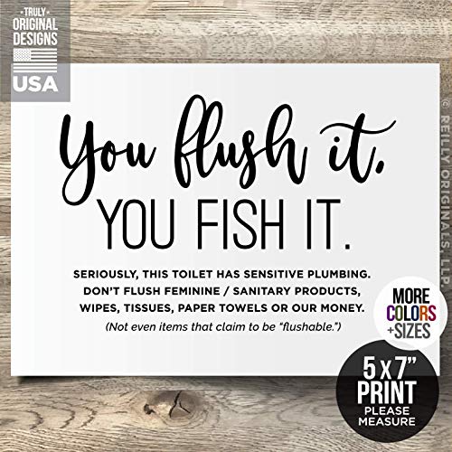 5x7" UNFRAMED PRINT Sensitive Septic System Sign Plumbing Warning You Flush It You Fish It Bathroom Decor Toilet Paper Only No Feminine Hygiene Sanitary Products Money Do not Flush Modern Cute