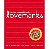 Lovemarks The Future Beyond Brands by Roberts, Kevin ( Author ) ON Feb-02-2006, Hardback