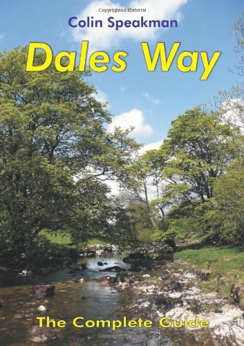 Dales Way: The Complete Guide Paperback – Illustrated, 1 Mar. 2011