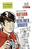 Nathan et son Berliner Bruder by 