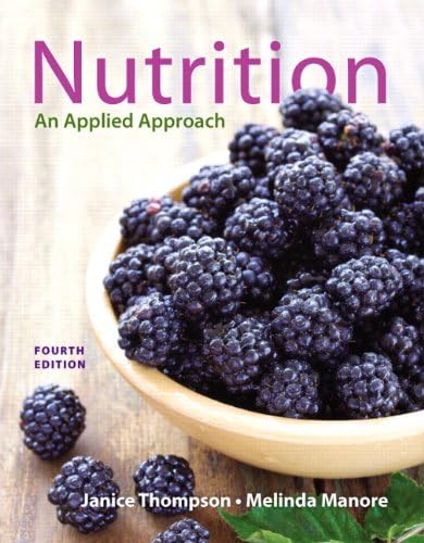 Nutrition: An Applied Approach Plus Mastering Nutrition with MyDietAnalysis with Pearson eText -- Access Card Package (4th Edition)