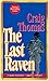 The Last Raven - Craig Thomas, Craig Thomas