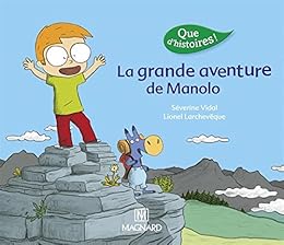 La  grande aventure de Manolo