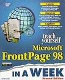 Teach Yourself Microsoft Frontpage 98 in a Week (2nd Edition) by 