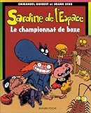 Image de Sardine de l'espace, tome 5 : Le Championnat de boxe