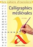 Calligraphie médiévales by