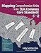 Mapping Comprehensive Units to the ELA Common Core Standards, 6–12