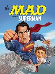 " Mad" présente Superman