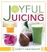 Joyful Juicing by 