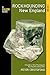 Rockhounding New England: A Guide to 100 of the Region's Best Rockhounding Sites (Rockhounding Series)