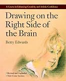 Drawing on the Right Side of the Brain by Betty Edwards (1989-05-01)