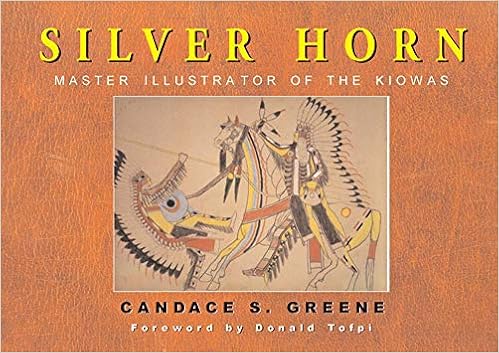 Silver Horn Master Illustrator Of The Kiowas Greene Candace S Amazon Com Books