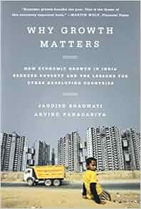 Why Growth Matters How Economic Growth In India Reduced