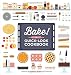 Bake! The Quick-Look Cookbook by 