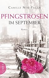Pfingstrosen im September: Roman (German Edition)