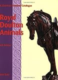 Royal Doulton Animals: A Charlton Standard Catalogue by Jean Dale
