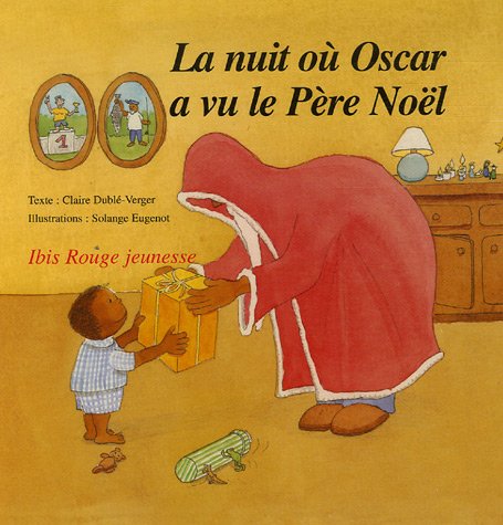 La  nuit où Oscar a vu le Père Noël