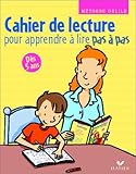 Pas à pas : Cahier de lecture pour apprendre à lire pas à pas by 