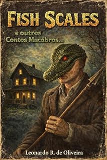 Livro Fish Scales: "A Terrível Hospedaria do Pântano" e Outros Contos Macabros
