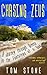 Chasing Zeus: A Journey Through Greece in the Footsteps of a God by Tom Stone