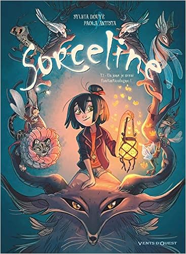 Sorceline Tome 01 Op Jeunesse Un Jour Je Serai Fantasticologue Amazon Co Uk Douye Sylvia Antista Paola 9782749309194 Books