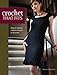 Crochet That Fits: Shaped Fashions Without Increases or Decreases by Mary Jane Hall