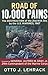 Road of 10,000 Pains: The Destruction of the 2nd NVA Division by the U.S. Marines, 1967 by Otto J. Lehrack, Alfred M. Gray