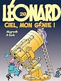 Léonard - tome 20 - Ciel, mon génie ! (French Edition) by 