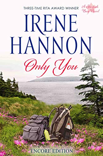 Only You: Encore Edition (Starfish Bay Book 3) by Irene Hannon