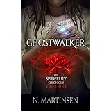 Ghostwalker (The Spiderlily Chronicles Book 1)