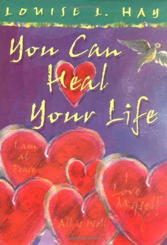 By Louise L. Hay You Can Heal Your Life (Gift)