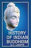 History of Indian Buddhism. (Publications de l'Institut Orientaliste de Louvain)