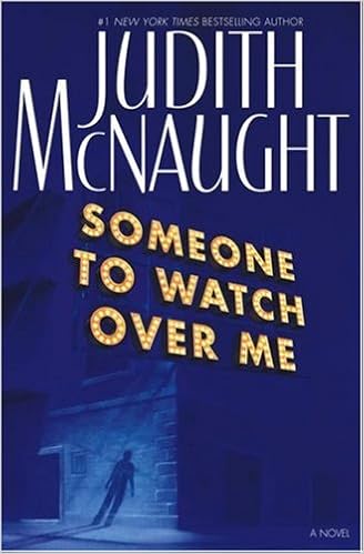 Someone To Watch Over Me A Novel Mcnaught Judith 9780671525750 Amazon Com Books