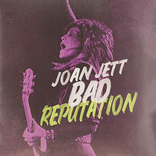 Album art for Bad Reputation (Music From The Original Motion Picture) by Joan Jett
