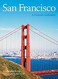 San Francisco: A Pictorial Celebration by