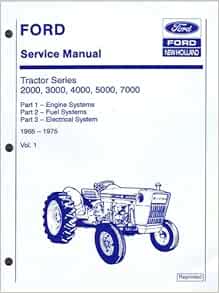 Ford Service Manual: Tractor Series 2000, 3000, 4000, 5000, 7000 (1965