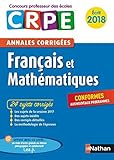 Francais et Mathématiques : Ecrit - Annales corrigées by