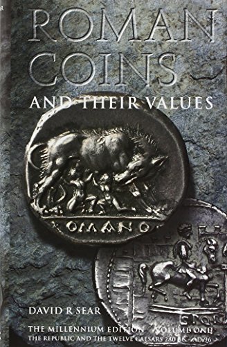 Roman Coins and Their Values, Vol. 1: The Republic and the Twelve Caesars 280 BC-AD 96