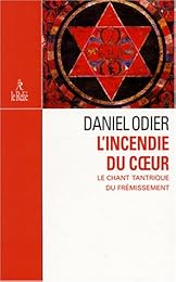 L' incendie du coeur