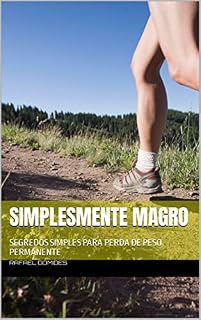 Livro SIMPLESMENTE MAGRO: SEGREDOS SIMPLES PARA PERDA DE PESO PERMANENTE