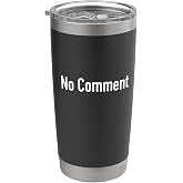 No Comment Stainless Steel Insulated Tumbler