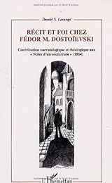 Récit et foi chez Fédor M. Dostoïevski
