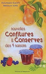 Nouvelles confitures & conserves des 4 saisons