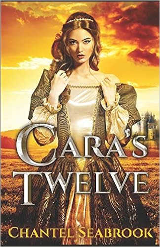 Cara S Twelve Seabrook Chantel 9781514725498 Amazon Com Books