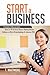 Start a Business: Contains 3 Manuscripts - Making Money Selling on eBay, Dropshipping, & Amazon FBA by 